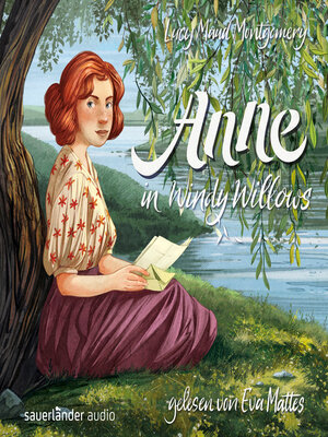 cover image of Anne in Windy Willows--Anne auf Green Gables, Band 4 (Ungekürzte Lesung)